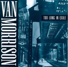 Van Morrison-Too Long In Exile